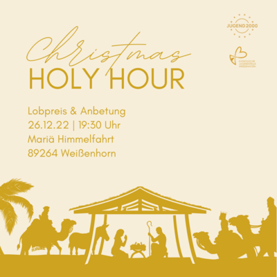 Christmas Holy Hour 26.12.2022